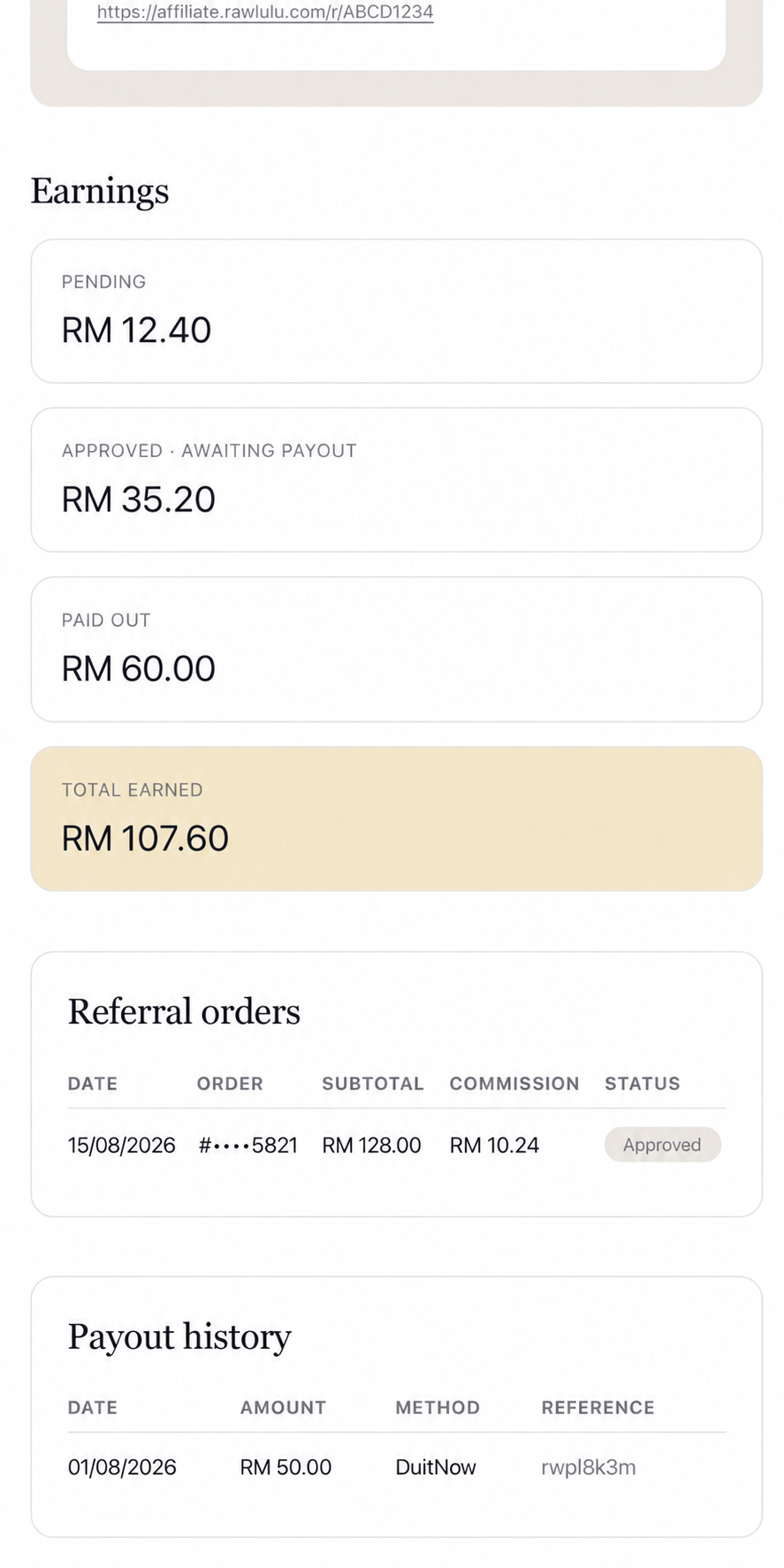 A creator’s earnings on a phone: pending, approved and awaiting payout, paid out, and total earned, then the referral orders behind them with each commission and its status, and their payout history.